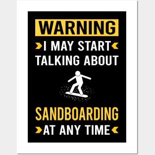 Warning Sandboarding Sandboard Sandboarder Sand Dune Surfing Boarding Posters and Art